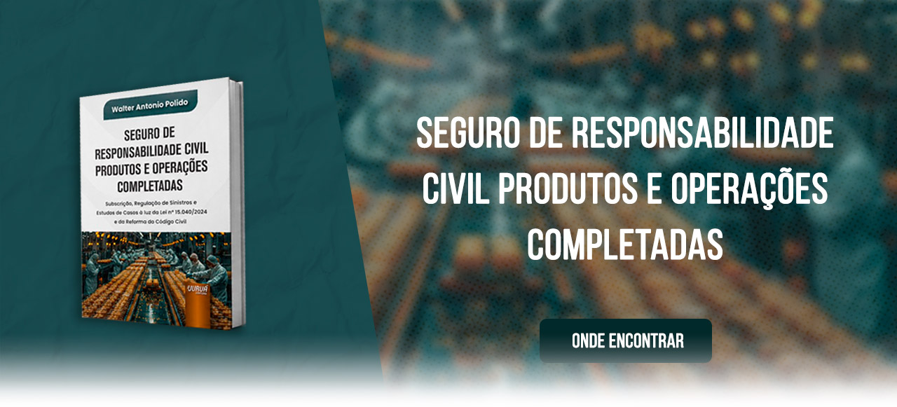 Seguro de Responsabilidade Civil Produtos e Operações Completadas